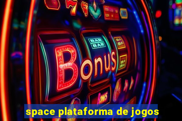 space plataforma de jogos